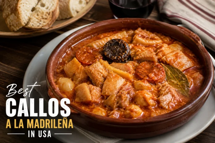 Best Callos a la Madrileña Near Me
